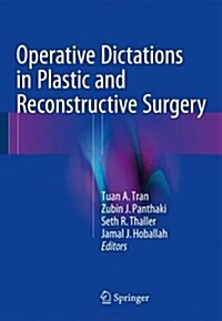 Operative Dictations in Plastic and Reconstructive Surgery (Paperback, 2017)