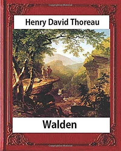 Walden, (1854), by Henry David Thoreau (Worlds Classics) (Paperback)