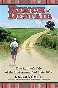 Bench of Despair (Paperback)