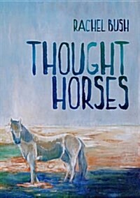 Thought Horses (Paperback)