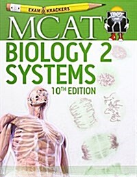 Examkrackers MCAT Biology II: Systems (Paperback, 10)