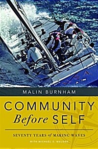 Community Before Self: Seventy Years of Making Waves (Hardcover)