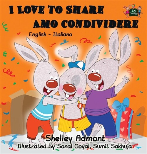 I Love to Share Amo Condividere: English Italian Bilingual Edition (Hardcover)