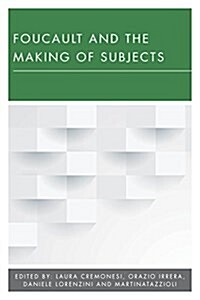 Foucault and the Making of Subjects (Hardcover)