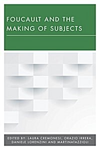 Foucault and the Making of Subjects (Paperback)