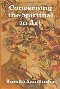 Concerning the Spiritual in Art (Paperback)