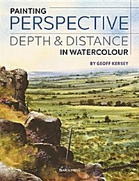 Painting Perspective, Depth & Distance in Watercolour (Paperback)