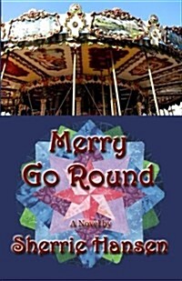 Merry Go Round (Paperback)