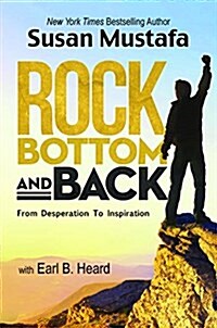 Rock Bottom and Back (Hardcover)