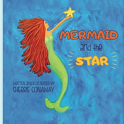 Mermaid and the Star (Paperback)