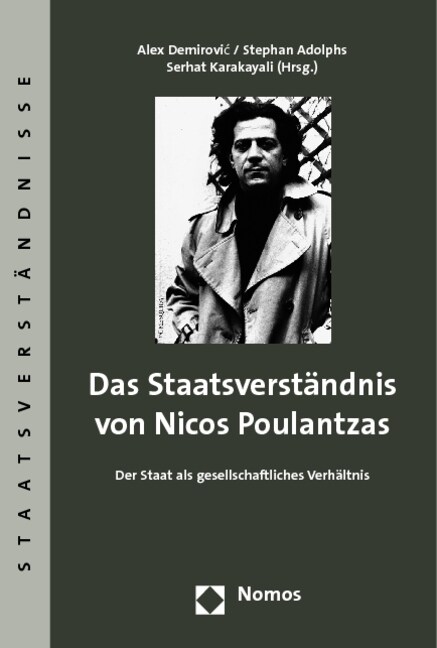 Das Staatsverstandnis Von Nicos Poulantzas: Der Staat ALS Gesellschaftliches Verhaltnis (Paperback)