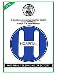 Hospital Telephone Directory, 2016 Edition (Paperback)
