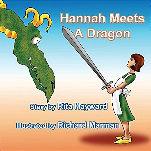 Hannah Meets a Dragon (Paperback)