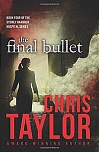 The Final Bullet (Paperback)