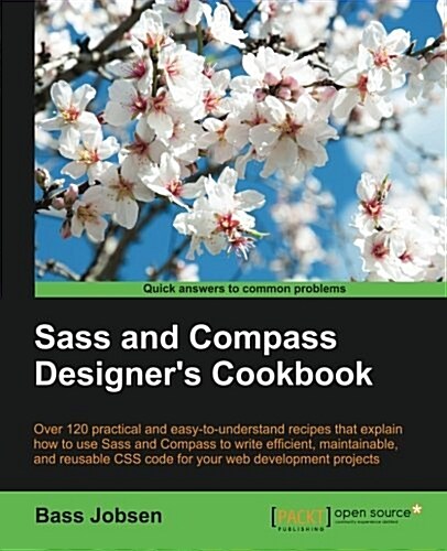 Sass and Compass Designers Cookbook (Paperback)