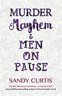 Murder, Mayhem & Men on Pause (Paperback)