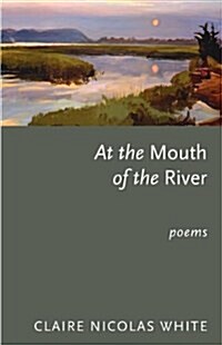At the Mouth of the River (Paperback)