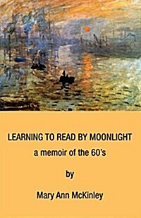 Learning to Read by Moonlight (Paperback)