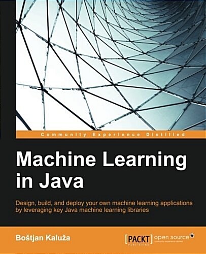 Machine Learning in Java (Paperback)