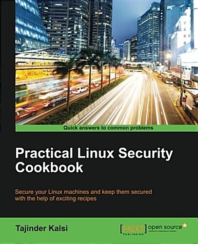 Practical Linux Security Cookbook (Paperback)