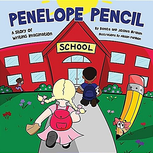 Penelope Pencil: A Story of Writing Imagination (Paperback)