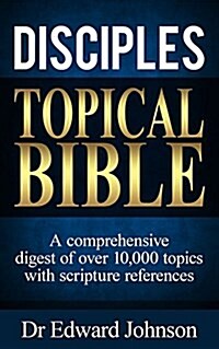 Disciples Topical Bible (Paperback)