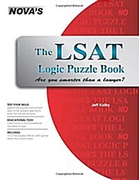 The LSAT Logic Puzzle Book: Are You Smarter Than a Lawyer? (Paperback)