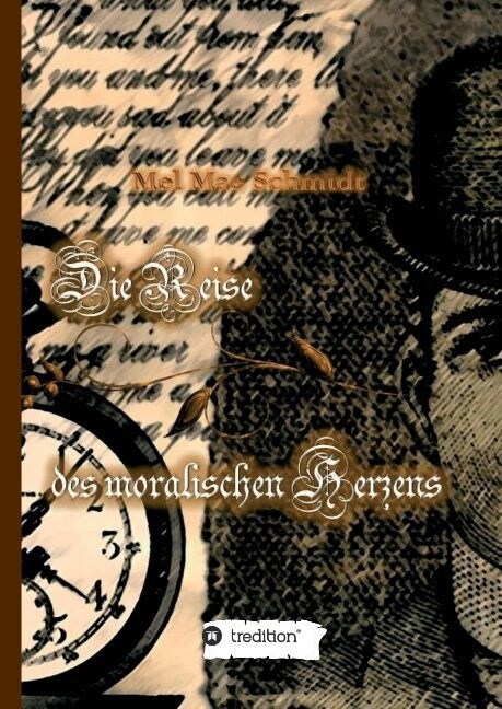 Die Reise Des Moralischen Herzens (Hardcover)