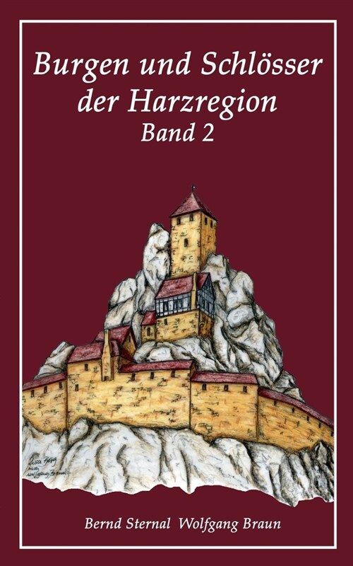 Burgen und Schl?ser der Harzregion 2 (Paperback)