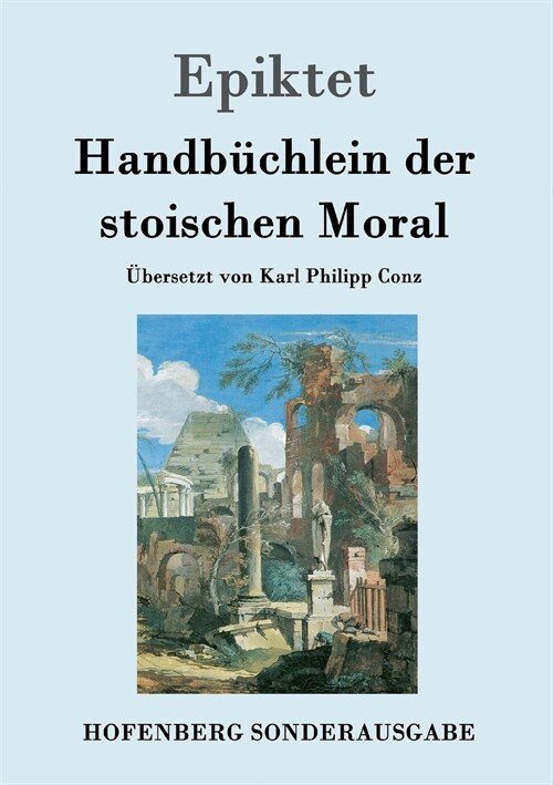 Handb?hlein Der Stoischen Moral (Paperback)