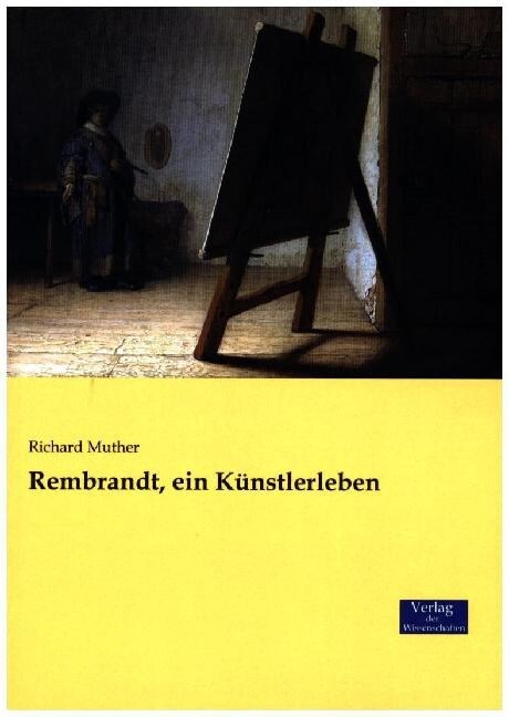 Rembrandt, Ein K?stlerleben (Paperback)