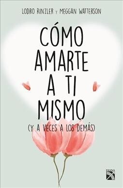 C?o Amarte a T?Mismo (Paperback)