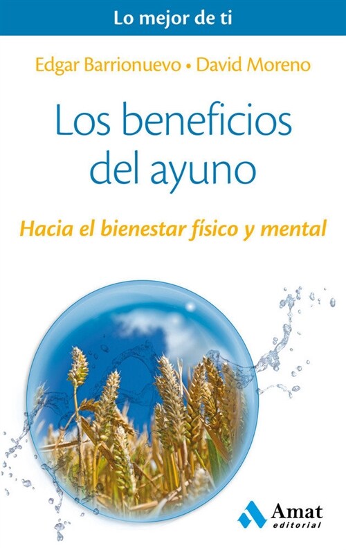 Los Beneficios del Ayuno (Paperback)