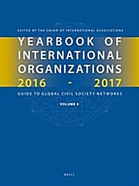 Yearbook of International Organizations 2016-2017, Volume 4: International Organization Bibliography and Resources (Hardcover)