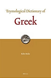 Etymological Dictionary of Greek (2 Vols.) (Paperback)