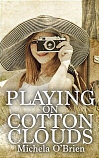 Playing on Cotton Clouds (Paperback)