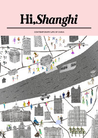 Hi, Shanghi : contemporary life of china
