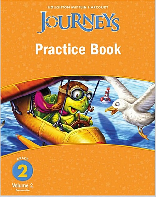 Journeys, Grade 2 Practice Book Consumable (Paperback)