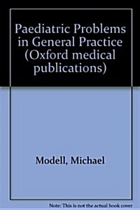 Paediatric Problems in General Practice (Paperback)