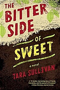 The Bitter Side of Sweet (Paperback)