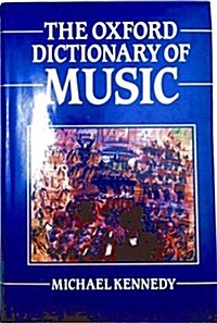 The Oxford Dictionary of Music (Hardcover)