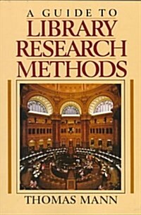 A Guide to Library Research Methods (Paperback, Reprint)