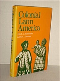 Colonial Latin America (Hardcover)
