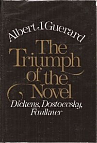 The Triumph of the Novel (Hardcover)