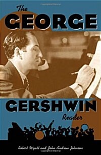 The George Gershwin Reader (Hardcover)