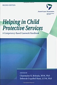Helping in Child Protective Services (Hardcover, 2nd)