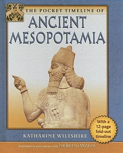 The Pocket Timeline of Ancient Mesopotamia (Hardcover)