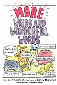 More Weird and Wonderful Words (Hardcover)