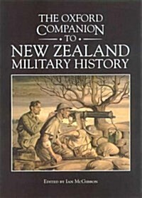 The Oxford Companion to New Zealand Military History (Hardcover)