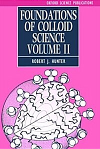 Foundations of Colloid Science (Paperback)